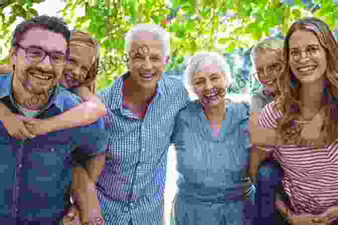 A Smiling Group Of Parents, Grandparents, And Children Gathered Together. Brilliant Screen Free Stuff To Do With Kids: A Handy Reference For Parents Grandparents