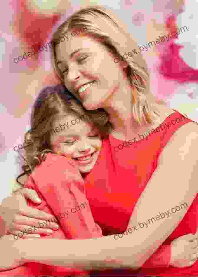 A Smiling Mother And Daughter Hugging And Laughing By Book: The Complete Guide To Creating Mother Daughter Clubs