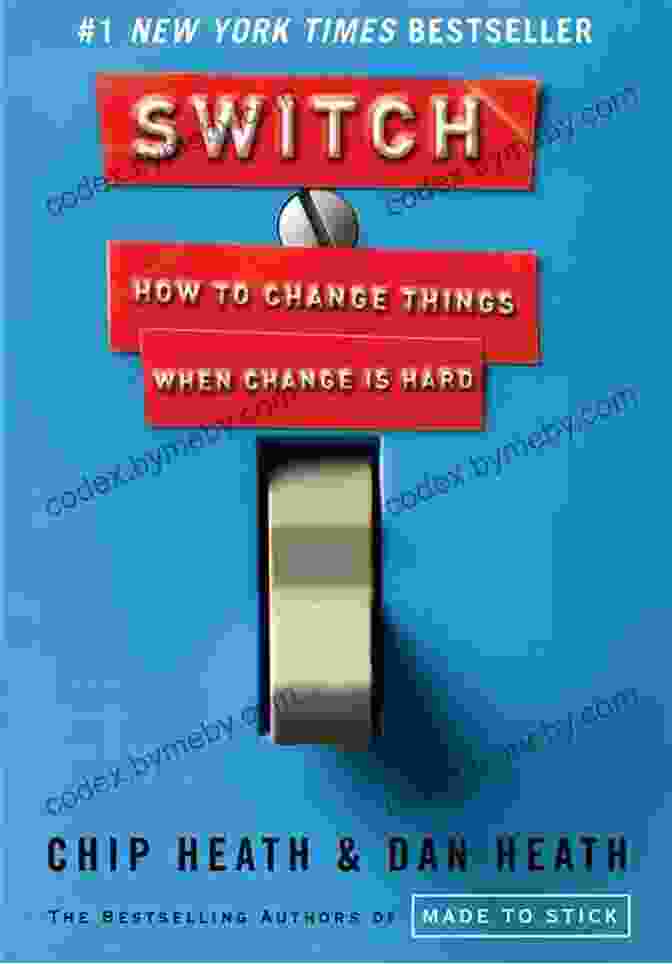 Book Cover For How To Change Things When Change Is Hard Switch: How To Change Things When Change Is Hard