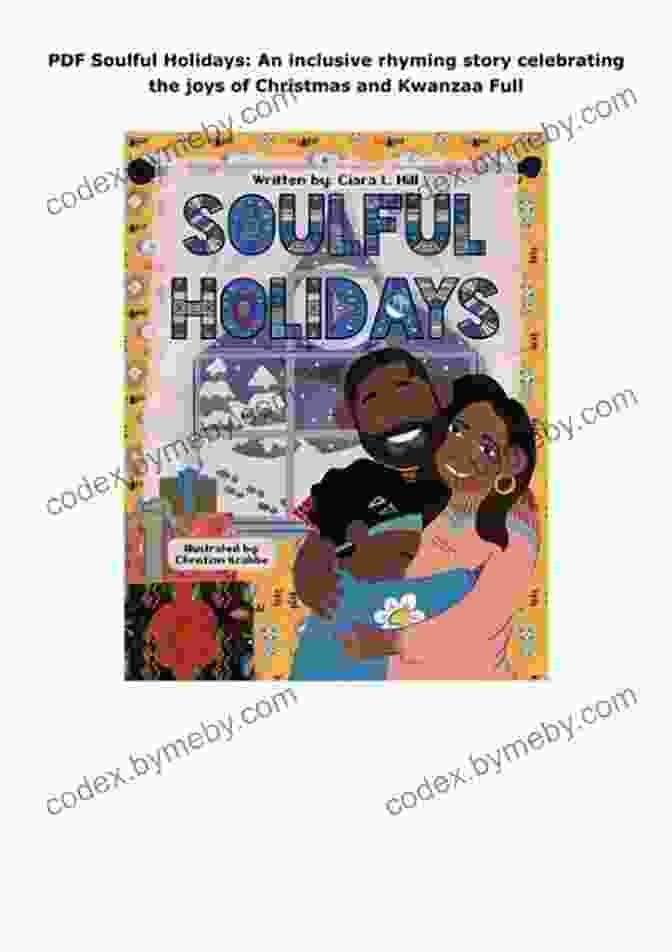 Book Cover Of An Inclusive Rhyming Story Celebrating The Joys Of Christmas And Kwanzaa Soulful Holidays: An Inclusive Rhyming Story Celebrating The Joys Of Christmas And Kwanzaa