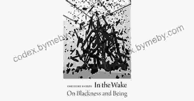 Book Cover Of 'In The Wake On Blackness And Being' In The Wake: On Blackness And Being