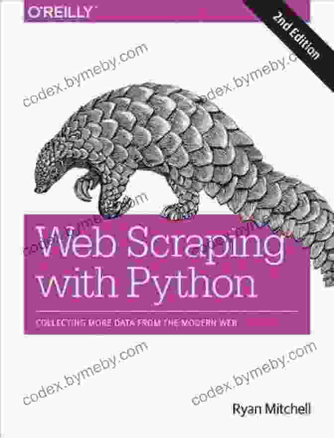 Book Cover Of Web Scraping With Python: The Ultimate Guide Web Scraping With Python: Collecting More Data From The Modern Web