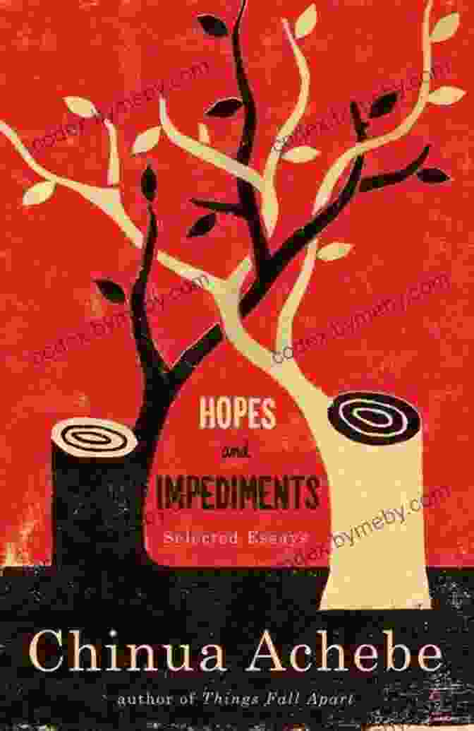 Cover Of 'Hopes And Impediments Selected Essays' By [Author's Name] Hopes And Impediments: Selected Essays