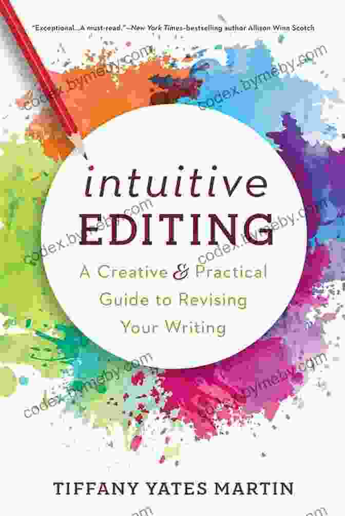 Creative And Practical Guide To Revising Your Writing Book Cover Intuitive Editing: A Creative And Practical Guide To Revising Your Writing