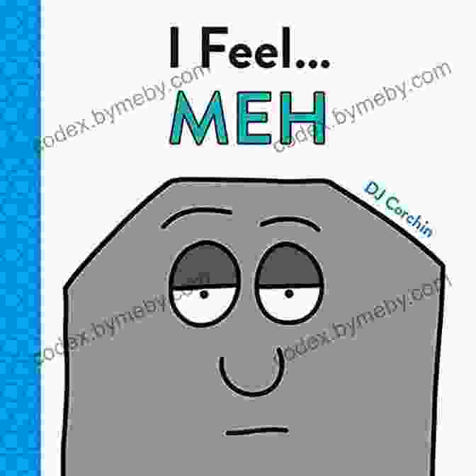 Feel Meh Book Cover By Dj Corchin I Feel Meh DJ Corchin