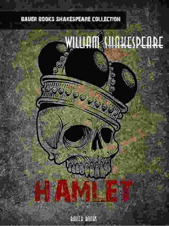 Hamlet Timeless Classics Collection 37 Book Cover Featuring A Portrait Of Hamlet Against A Stormy Backdrop Hamlet (Timeless Classics Collection 37)