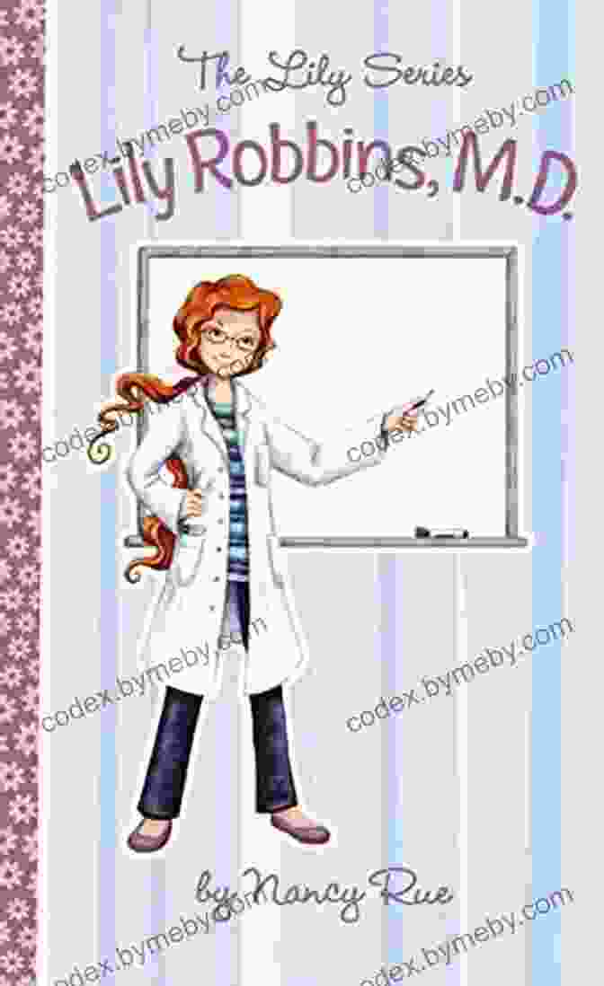 Lily Robbins, The Medical Dabbler, Novel Lily Robbins M D : Medical Dabbler (The Lily 2)