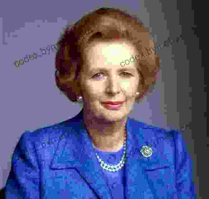 Margaret Thatcher, Former Prime Minister Of The United Kingdom, Known For Her Unwavering Principles And Economic Reforms There Is No Alternative: Why Margaret Thatcher Matters