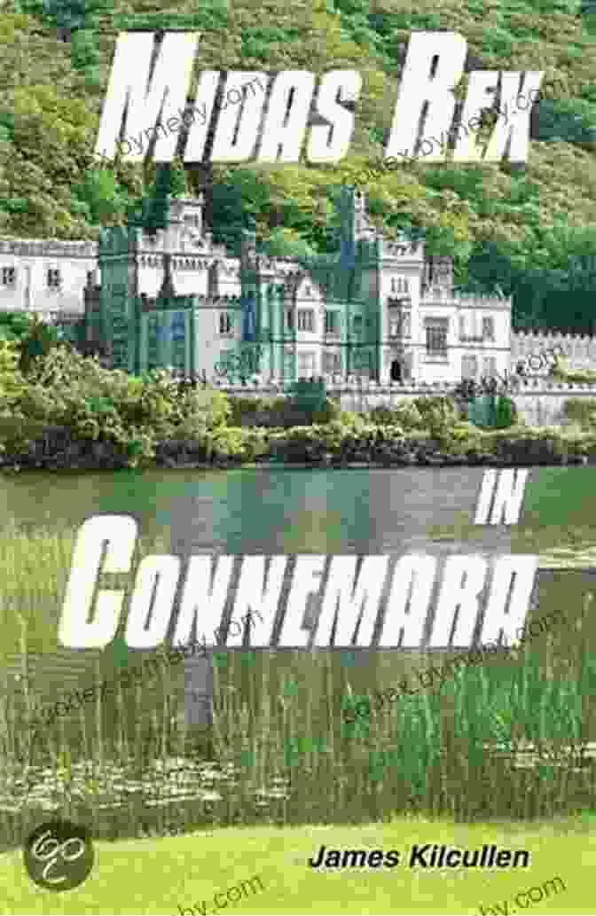 Midas Rex In Connemara Book Cover Midas Rex In Connemara James Kilcullen