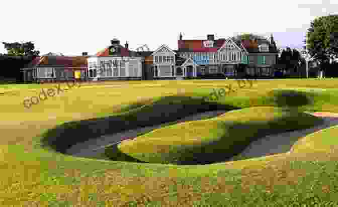 Muirfield Golf Course In Scotland, Renowned For Its Classic Links Design Fifty More Places To Play Golf Before You Die: Golf Experts Share The World S Greatest Destinations (Fifty Places)