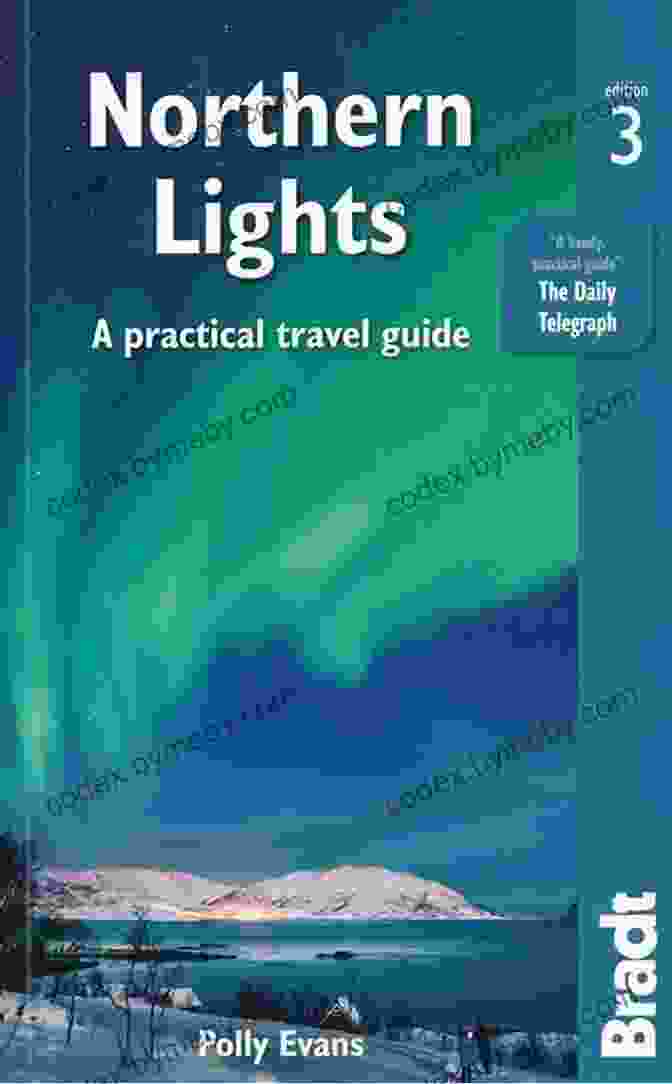 Northern Lights Bradt Travel Guides Northern Lights (Bradt Travel Guides)