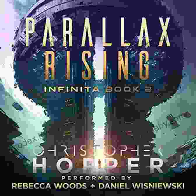 Parallax Rising Infinita Book Cover Featuring A Surreal Cityscape Parallax Rising (Infinita 2) Christopher Hopper