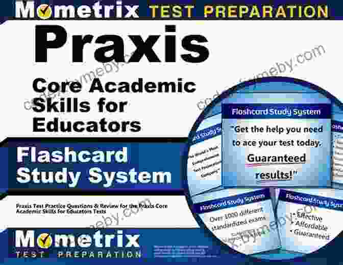 Praxis Core Academic Skills For Educators Exam Flashcard Study System Praxis Core Academic Skills For Educators Exam Flashcard Study System: Praxis Test Practice Questions Review For The Praxis Core Academic Skills For Educators Tests