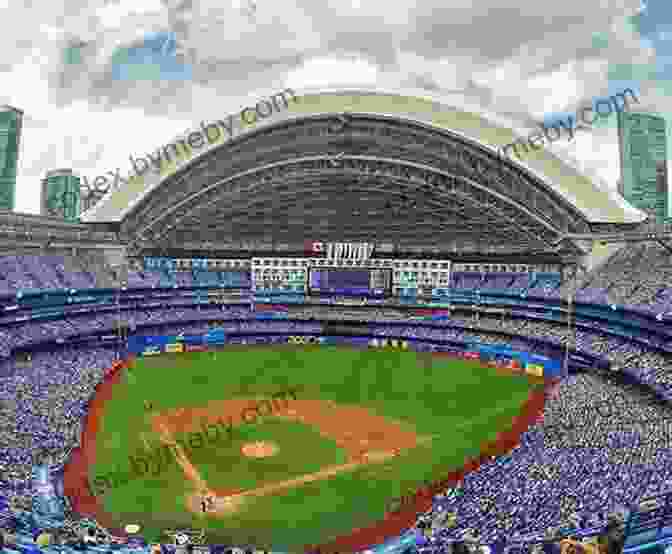 Rogers Centre Ultimate Baseball Road Trip: A Fan S Guide To Major League Stadiums