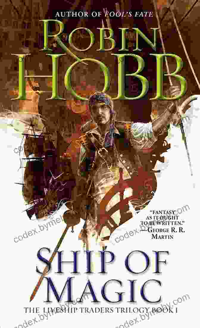 Ship Of Magic Cover By Robin Hobb Ship Of Magic (Liveship Traders Trilogy 1)