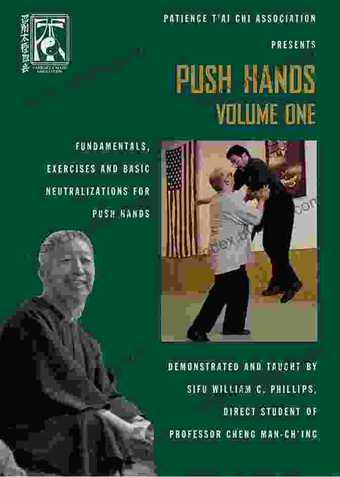 Tai Chi Push Hands Book Cover Tai Chi Push Hands: The Martial Foundation Of Tai Chi Chuan