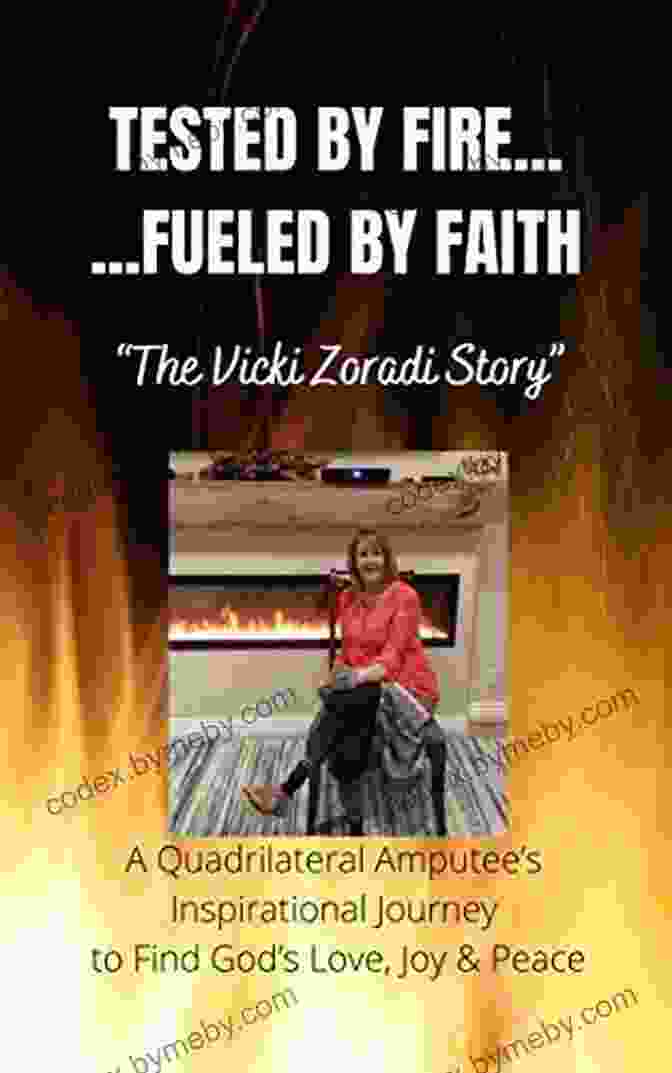 Tested By Fire, Fueled By Faith Book Cover TESTED BY FIRE FUELED BY FAITH: The Vicki Zoradi Story