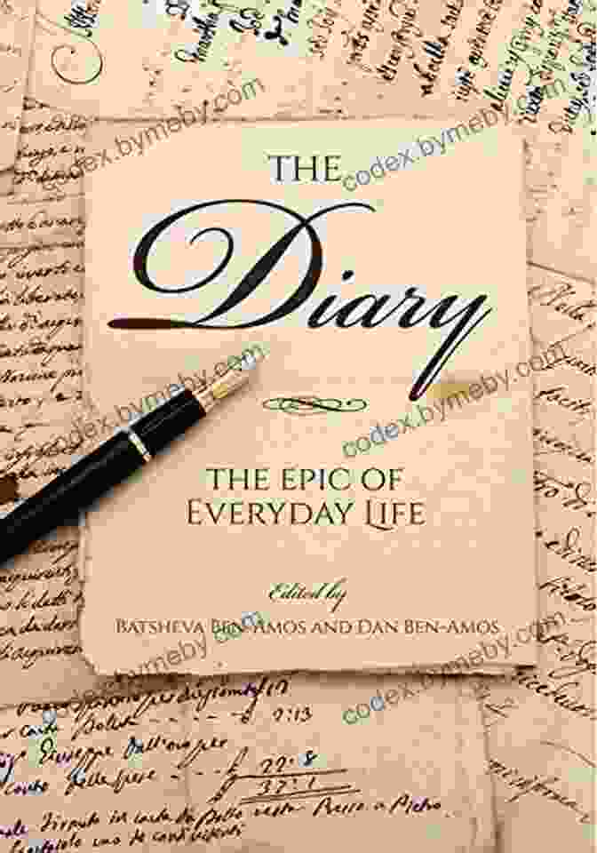 The Diary: The Epic of Everyday Life