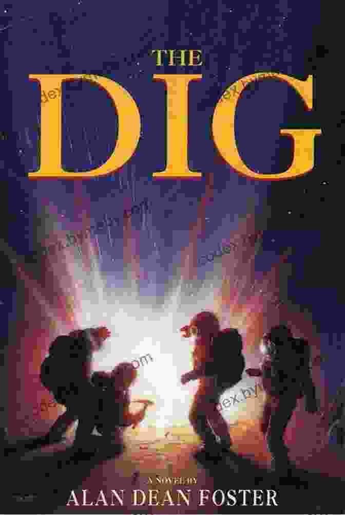 The Dig Novel Cover The Dig: A Novel Based On True Events