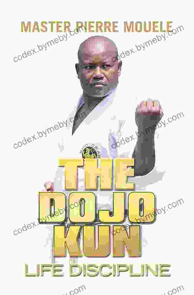 The Dojo Kun Life Discipline Book Cover The Dojo Kun: Life Discipline