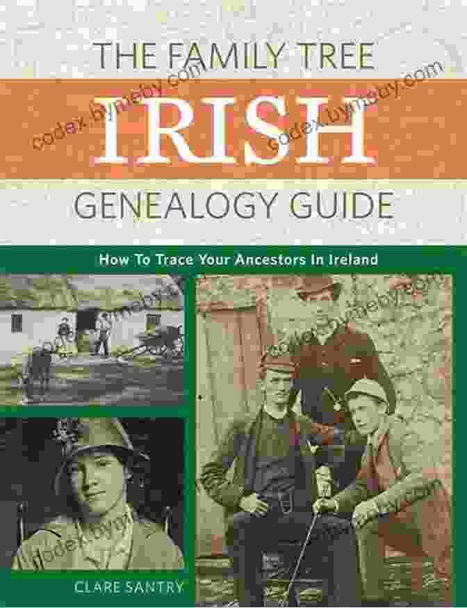 The Family Tree Irish Genealogy Guide Book Cover The Family Tree Irish Genealogy Guide: How To Trace Your Ancestors In Ireland