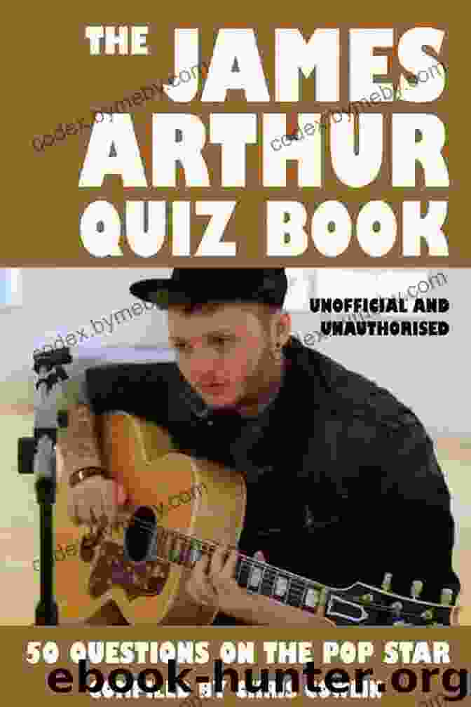 The James Arthur Quiz Book Cover The James Arthur Quiz