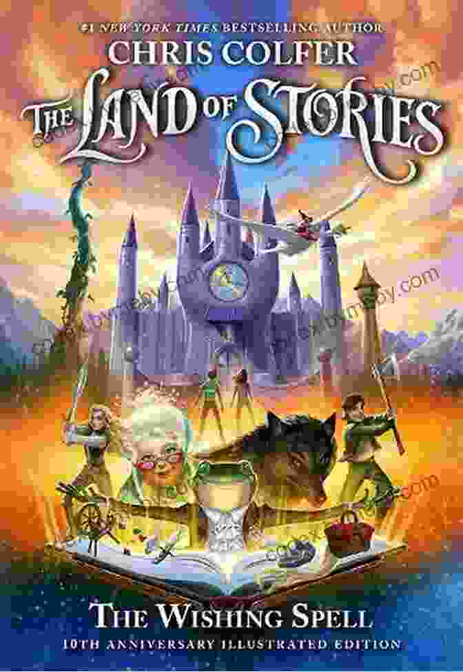 The Land Of Stories: The Wishing Spell Book Cover By Chris Colfer The Land Of Stories: The Wishing Spell