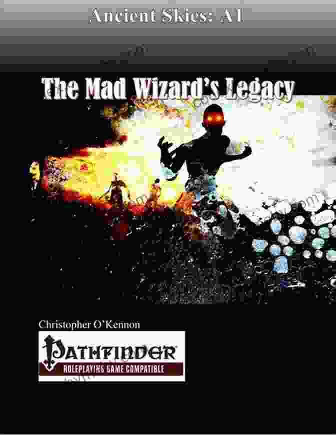 The Mad Wizard Legacy: Ancient Skies Book Cover The Mad Wizard S Legacy (Ancient Skies 1)