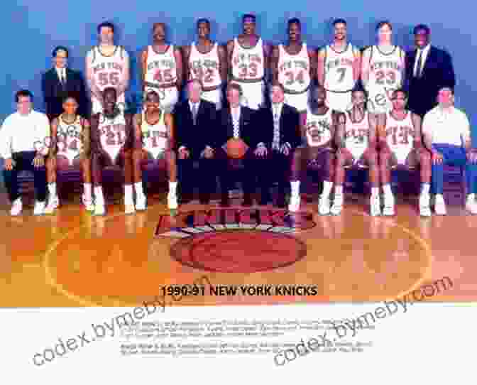 The New York Knicks Team During The 1990s, Posing In Their Iconic Blue And Orange Jerseys Blood In The Garden: The Flagrant History Of The 1990s New York Knicks