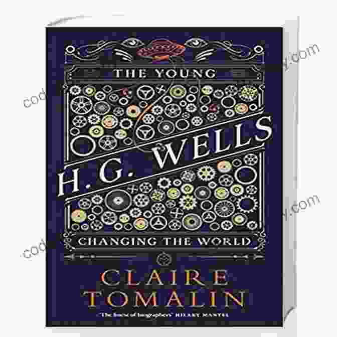 The Young Wells Changing The World Book Cover The Young H G Wells: Changing The World