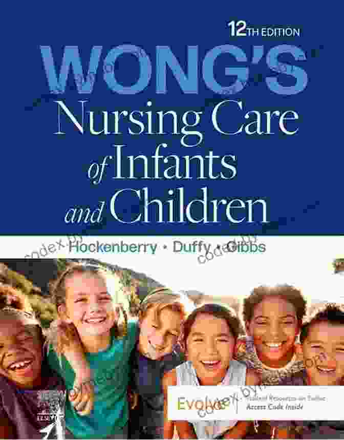 Wong's Nursing Care Of Infants And Children 11th Edition Wong S Nursing Care Of Infants And Children E