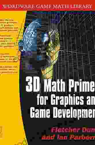 3D Math Primer For Graphics And Game Development