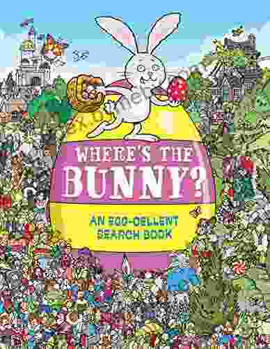 Where s the Bunny?: An Egg cellent Search and Find (Search and Find Activity 6)