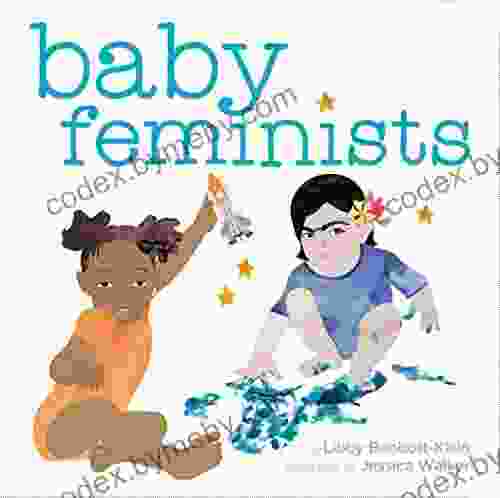 Baby Feminists Libby Babbott Klein