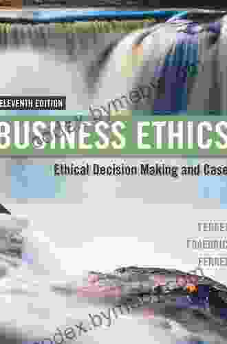 Business Ethics: Ethical Decision Making Cases