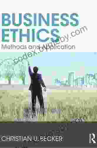 Business Ethics: Methods And Application