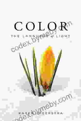 Color: The Language of Light