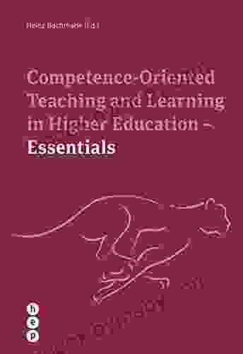 Competence Oriented Teaching And Learning In Higher Education Essentials (E Book)