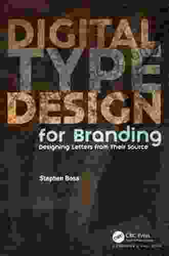 Digital Type Design For Branding: Designing Letters From Their Source