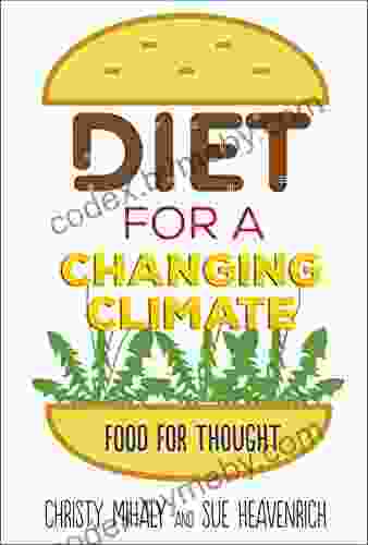 Diet For A Changing Climate: Food For Thought