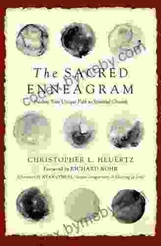 The Sacred Enneagram: Finding Your Unique Path to Spiritual Growth