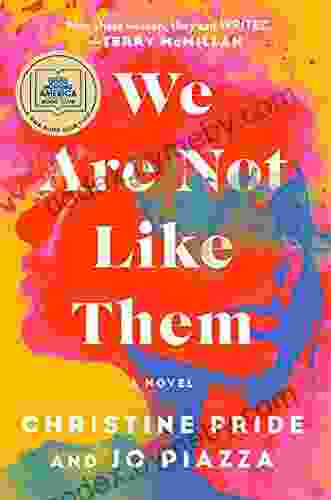 We Are Not Like Them: A Novel