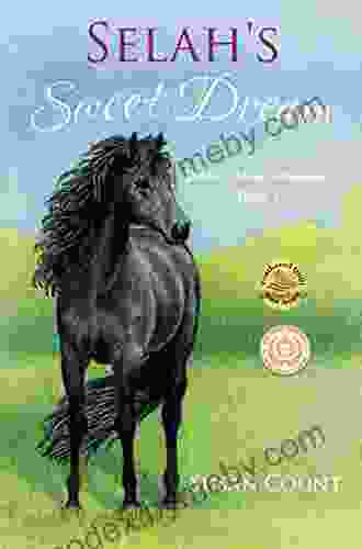 Selah s Sweet Dream (Dream Horse Adventures 2)