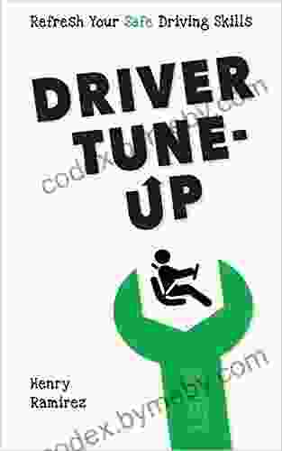 Driver Tune Up: Refresh Your Safe Driving Skills