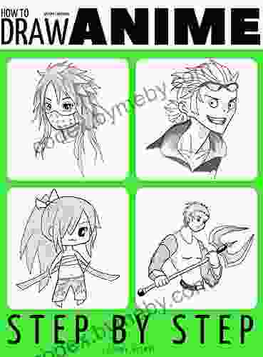 Anyone Can Draw Anime: Easy Step By Step Drawing Tutorial For Kids Teens And Beginners How To Learn To Draw Manga And Anime 1 (Aspiring Artist S Guide: Manga And Anime)