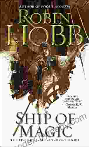 Ship Of Magic (Liveship Traders Trilogy 1)