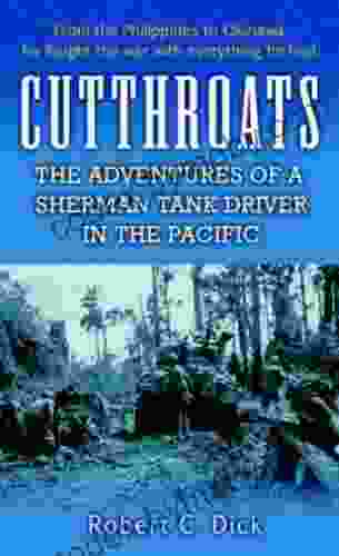 Cutthroats: The Adventures Of A Sherman Tank Driver In The Pacific