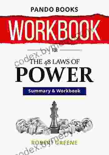 WORKBOOK For The 48 Laws Of Power By Robert Greene