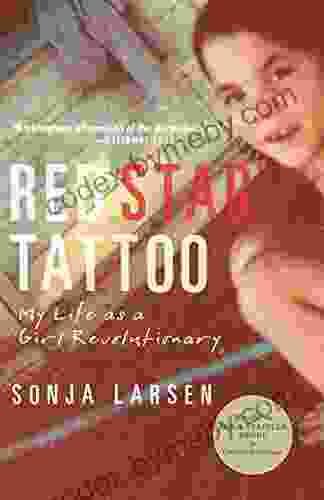 Red Star Tattoo: My Life as a Girl Revolutionary