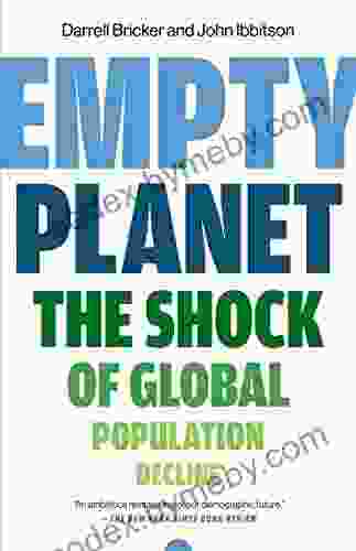 Empty Planet: The Shock Of Global Population Decline